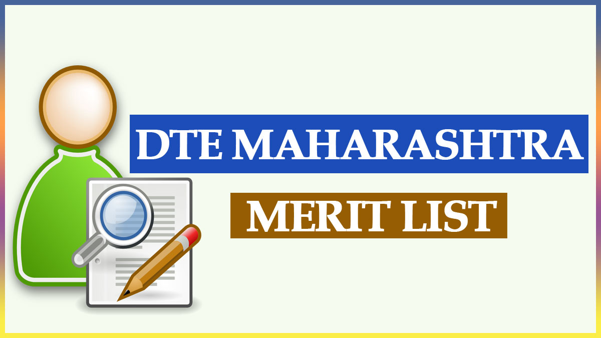DTE Maharashtra Merit List 2022 at dtemaharashtra.gov.in.