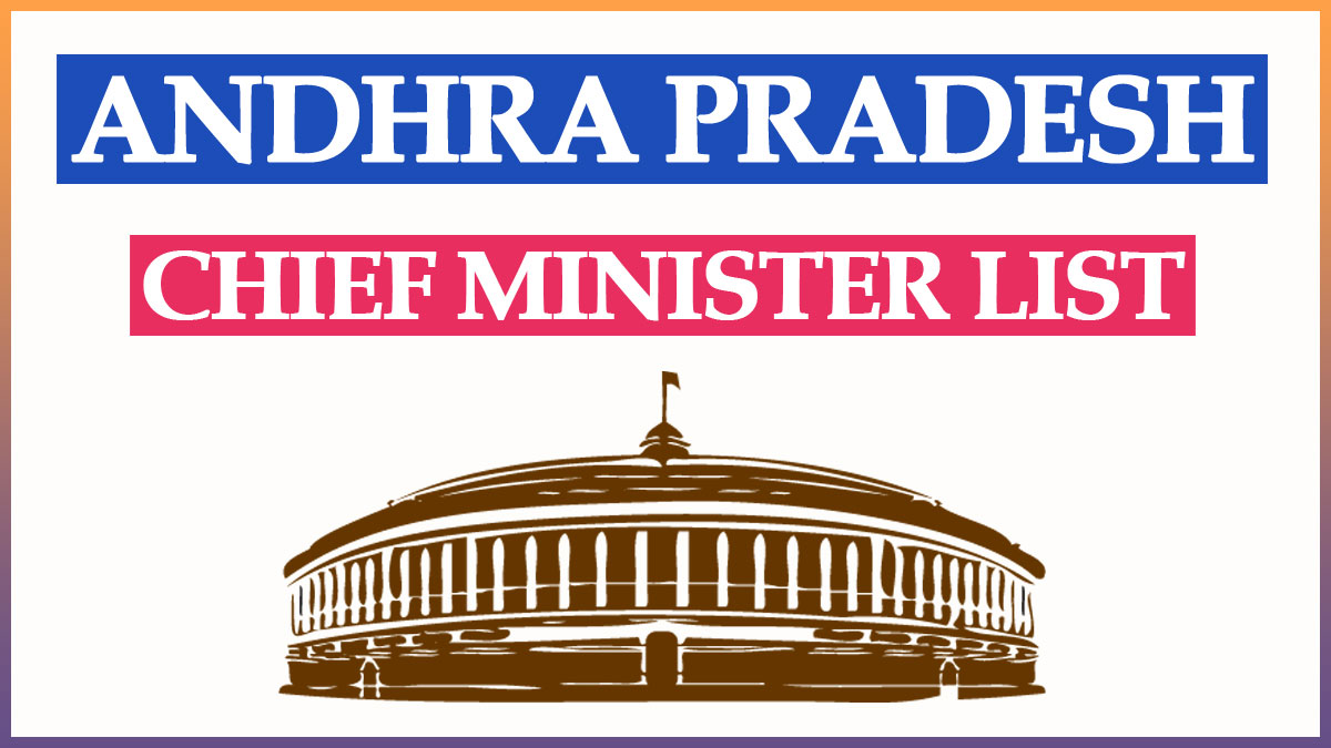 AP CM’s List 1956 to 2022 | Andhra Pradesh Chief Minister List with Party Name