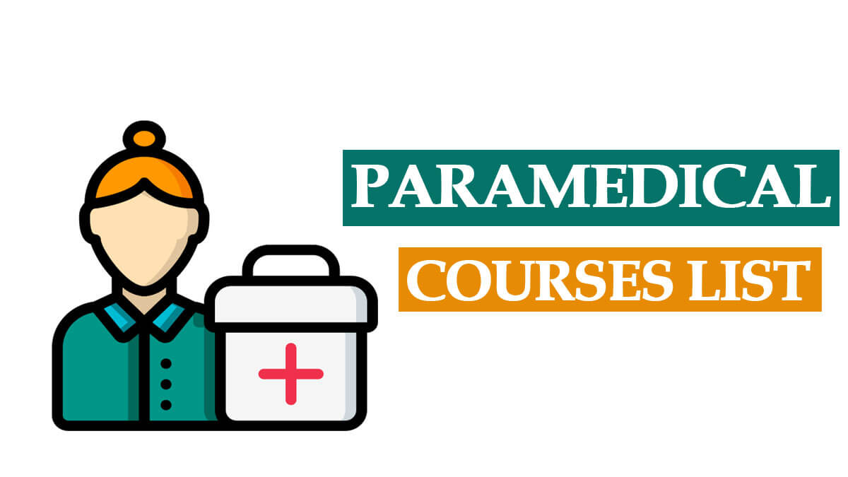 Paramedical Courses List PDF 2022 with Eligibility, Subject and Fee Details