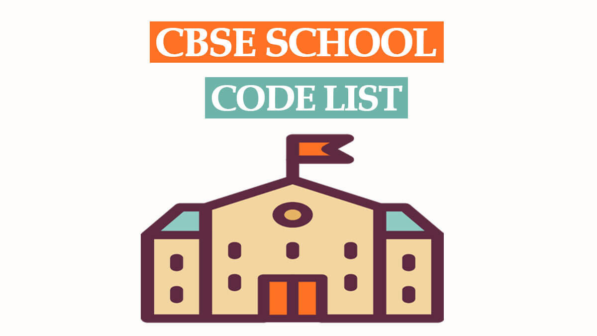 CBSE School Code List 2022 | All States CBSE Affiliated School Code List
