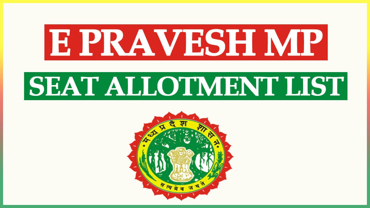 Madhya Pradesh UG/ PG Allotment for Admission at e pravesh.mponline.gov.in List