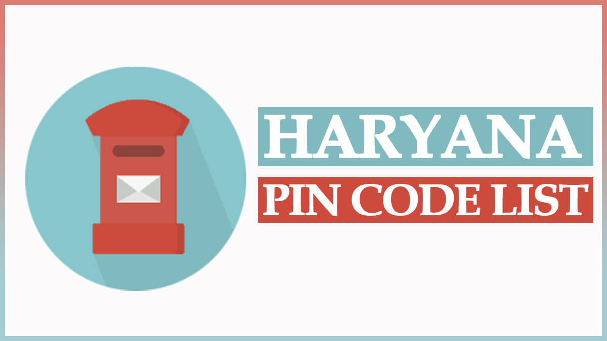 Haryana Districts Pin Code List PDF