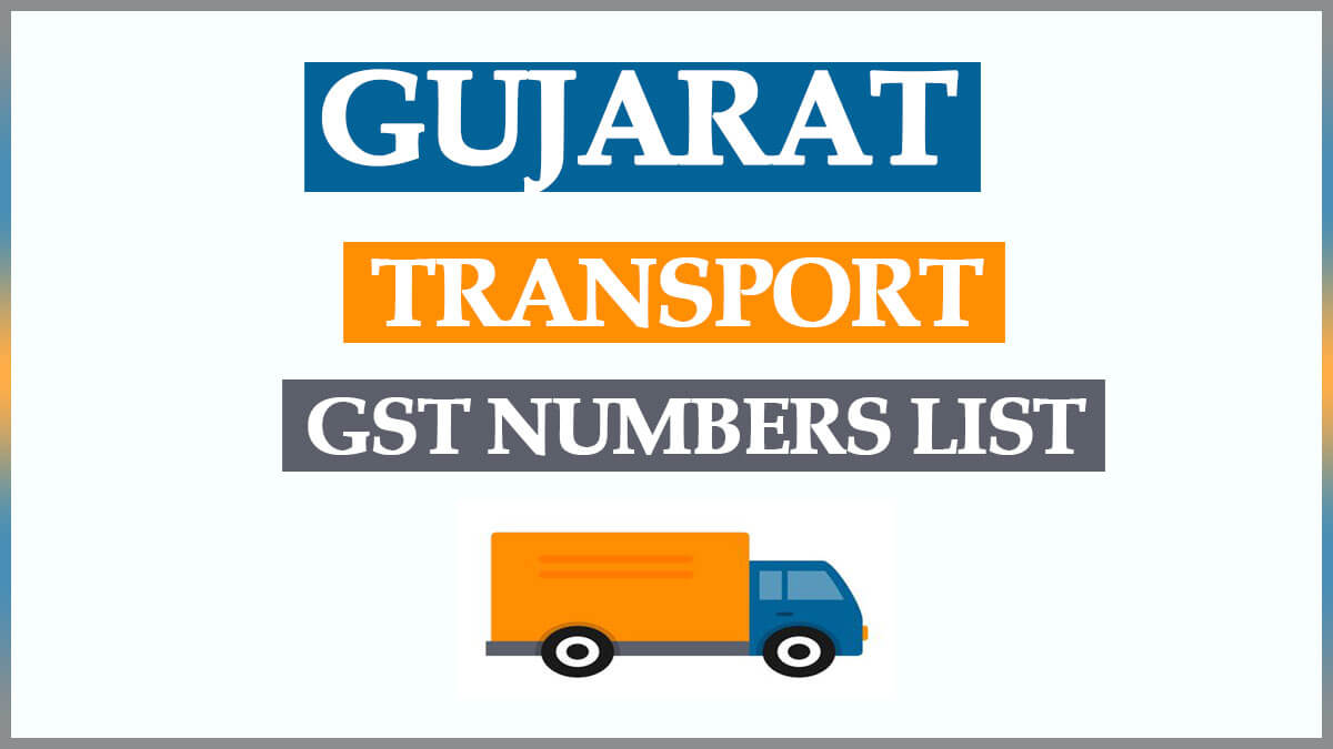 All Transport GST Number List in Gujarat