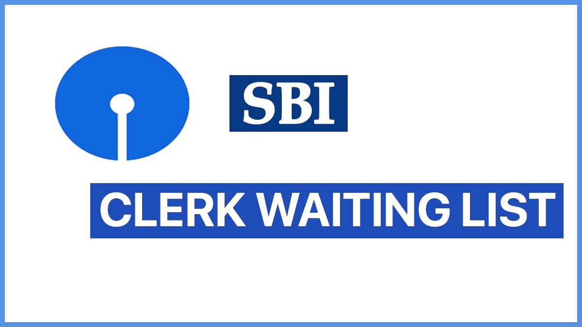 SBI Clerk Waiting List PDF for Junior Associates | SBI JA Waiting List 2022