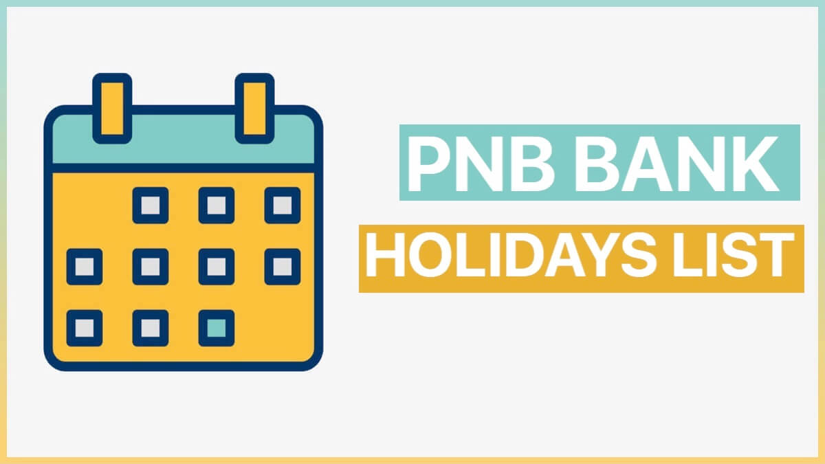 PNB Holidays List 2022 for All States | PNB Bank Calendar PDF
