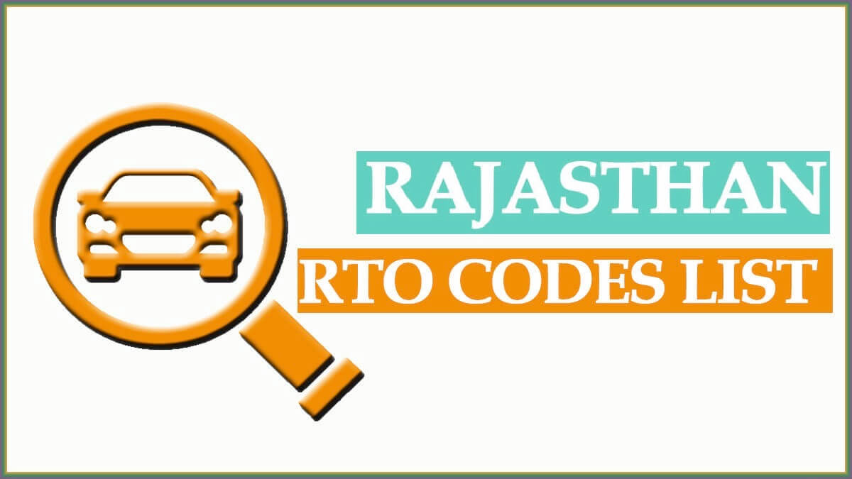 Rajasthan RTO Code List 2022 | Rajasthan RTO New Vehicle Registration