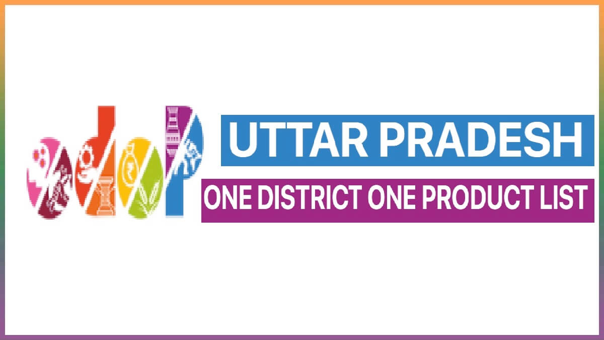 UP One District One Product Scheme -ODOP Product List 2022 Uttar Pradesh District Wise