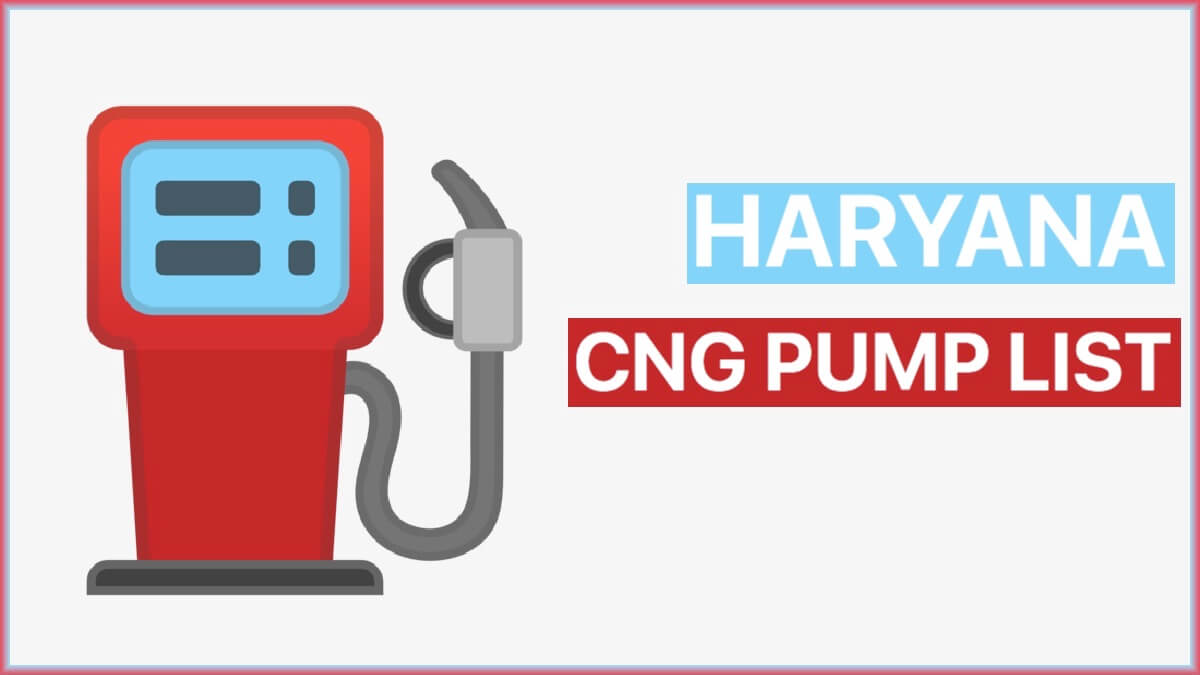 CNG Pump in Haryana List With Location | CNG Price List 2022