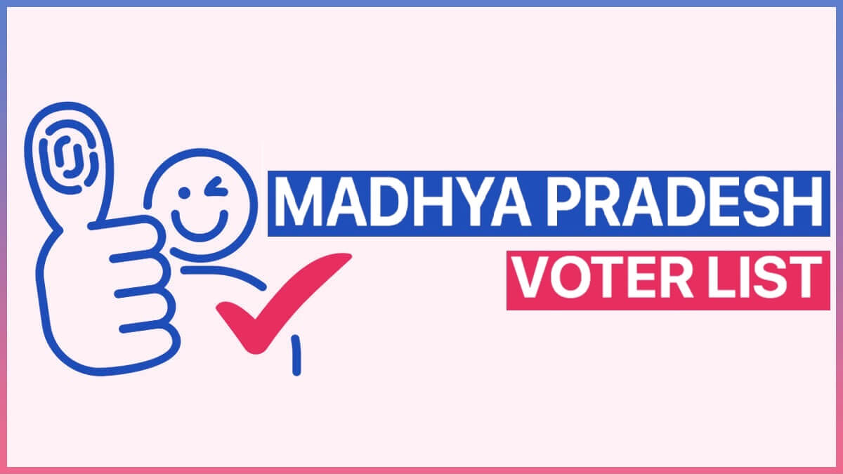 Madhya Pradesh CEO Voter List (PDF Electoral Roll) 2022 | Download MP Voters ID Card