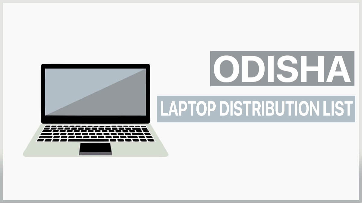 Odisha Laptop Distribution List