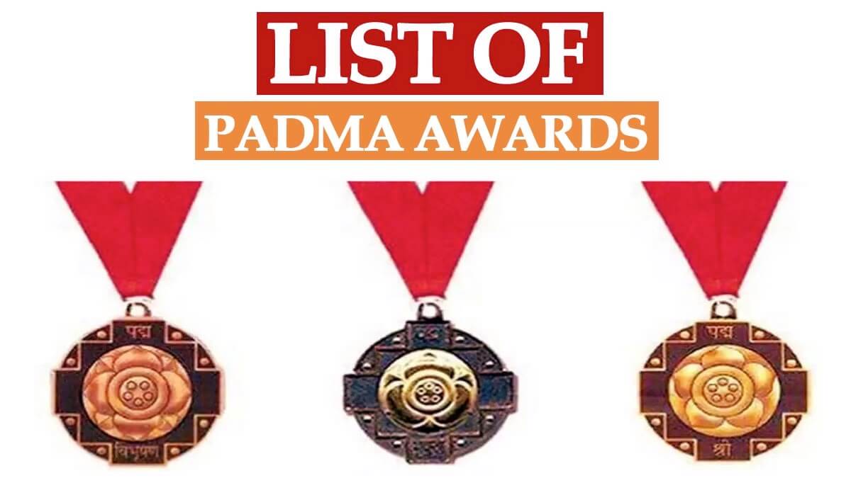 Padma Awards Winners 2022 List PDF | List of Padma Vibhushan, Padma Bhushan, Padma Shri Awards 2022 Winners