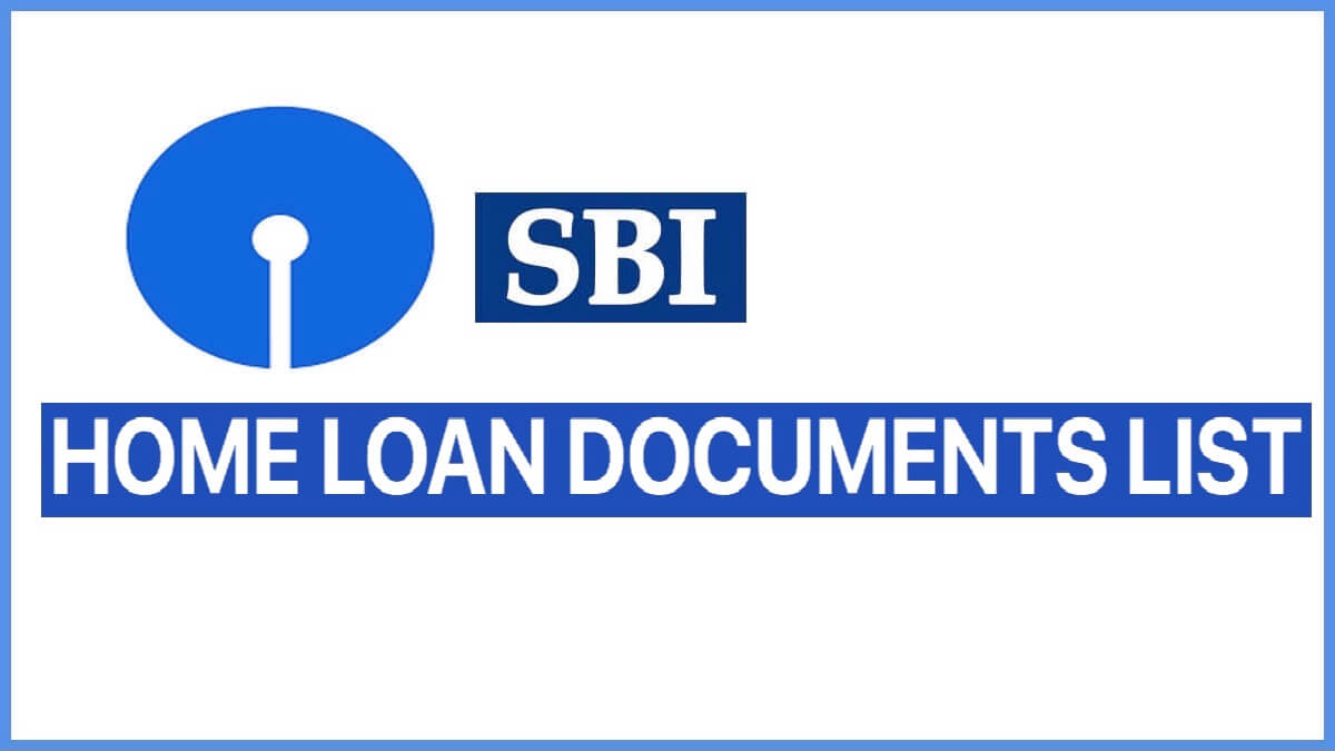 SBI Home Loan Documents List 2022 PDF
