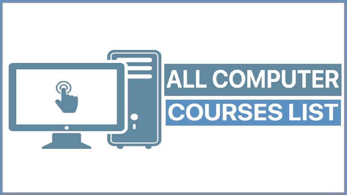 Computer Courses Name List in Demand after Graduation (UG), 12th and 10th Class