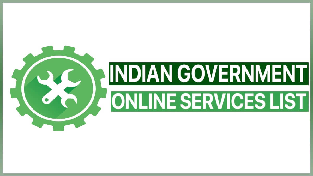 Indian Government Online Services List | Digital India Service List