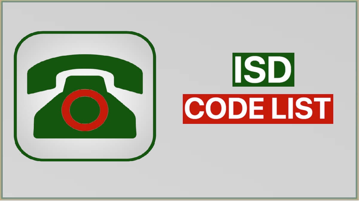 ISD Code List 2022 of All Country | ISD Call Rates List 2022