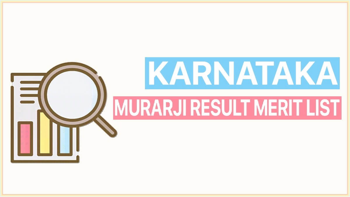 Murarji Result 2022 List Karnataka