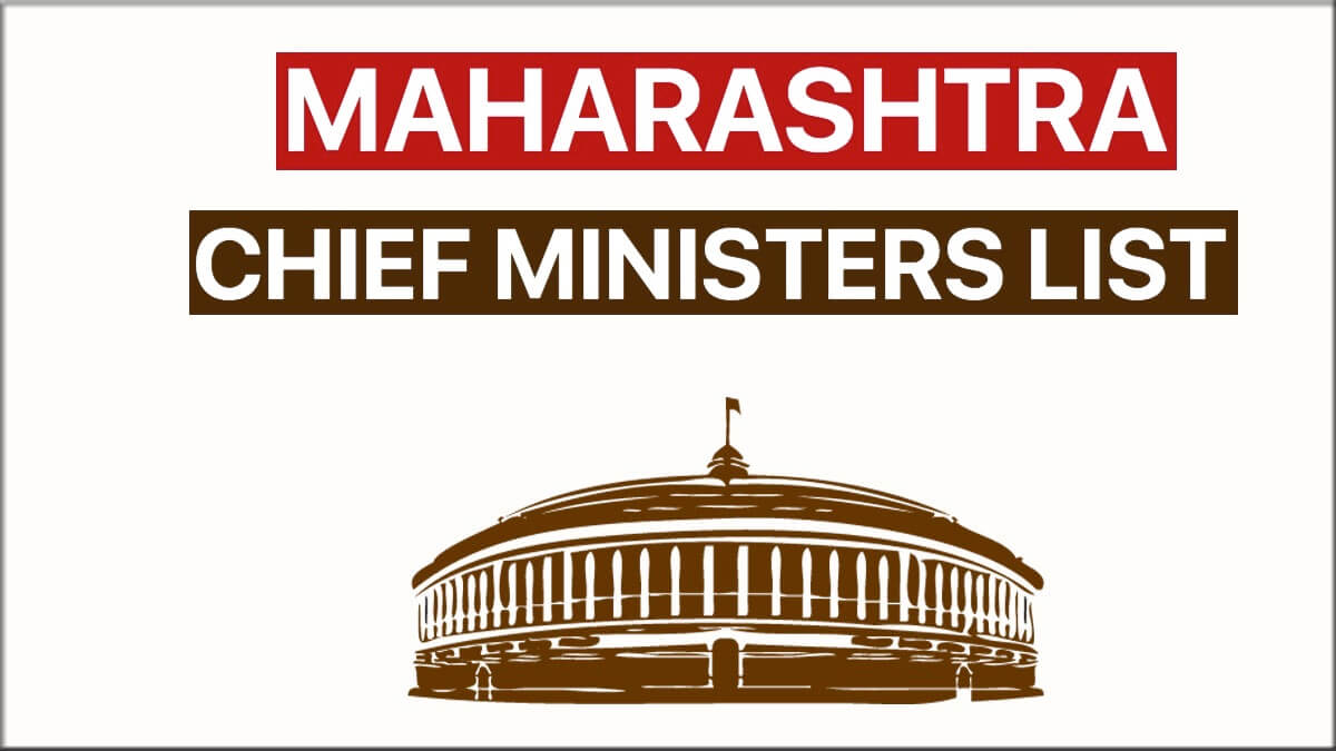 List of Maharashtra Chief Ministers 1960 to 2022 | महाराष्ट्राचे आतापर्यंतचे मुख्यमंत्री