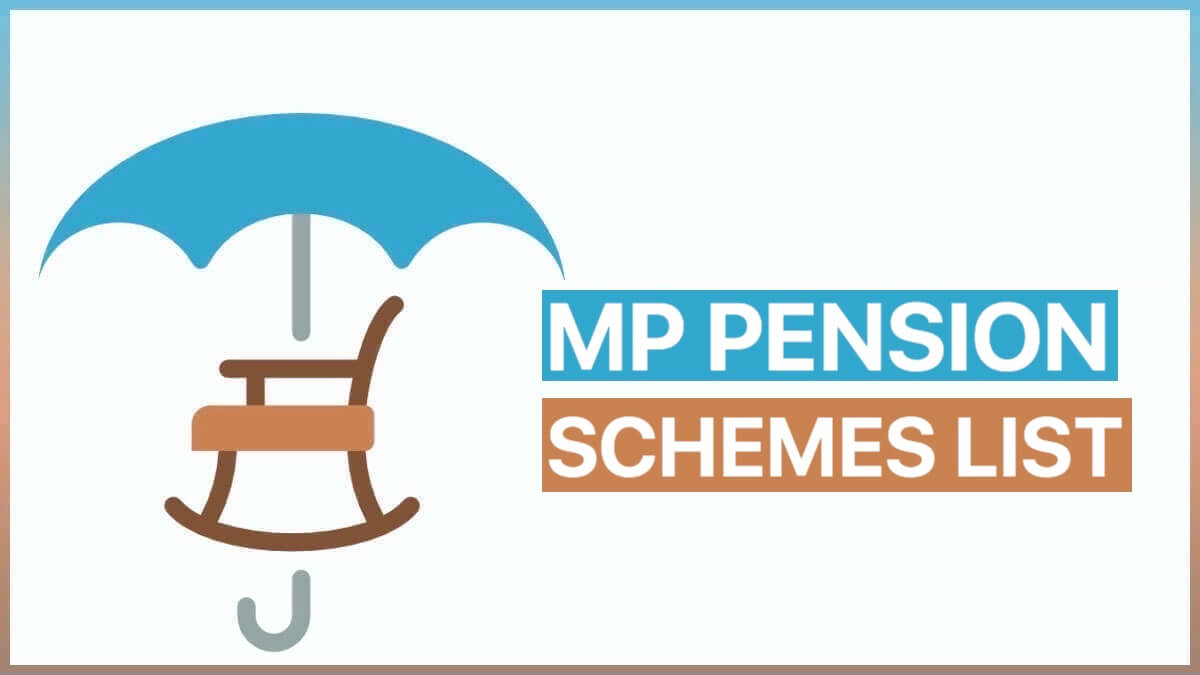 मध्य प्रदेश पेंशन योजनाओं की सूची 2022 | MP Pension Schemes List