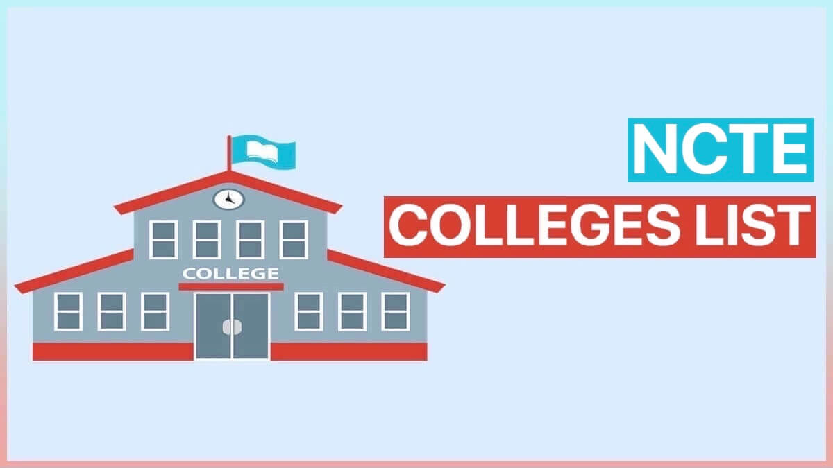 NCTE Approved Colleges List