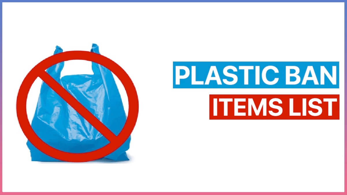 Single Use Plastic Ban Items List 2022 in India