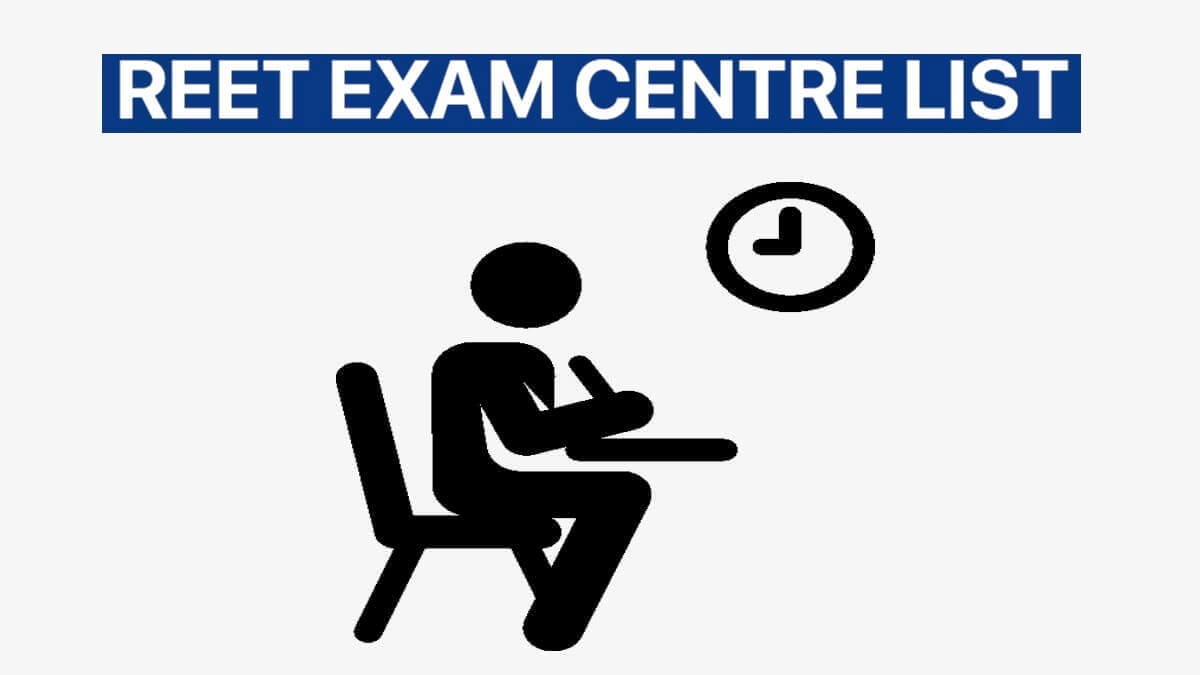 REET Exam Center List 2022 | Download REET 2022 Admit Card PDF